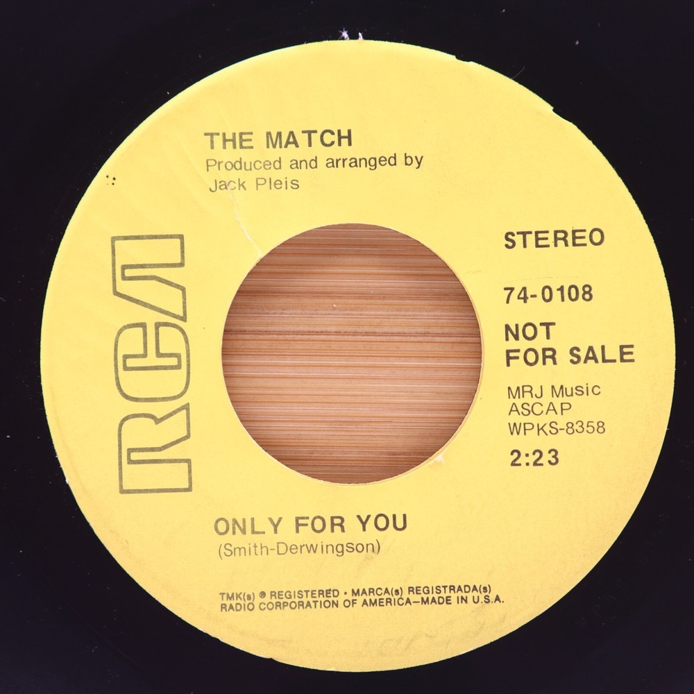 THE MATCH - ONLY FOR YOU / LOVE YEARS COMING - JAZZ 45 PROMO DOUBLE LABEL